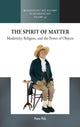 Book cover of: Spirit of Matter. By: Peter Pels