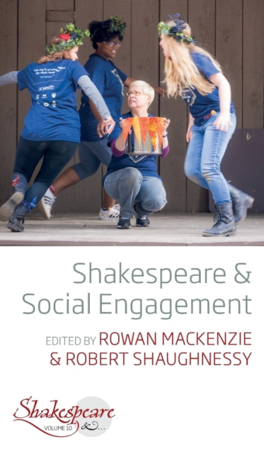 Book cover of: Shakespeare and Social Engagement. By: Robert Shaughnessy