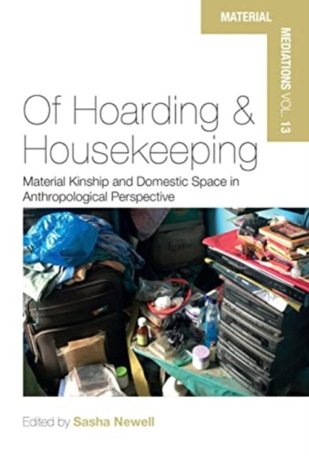 Book cover of: Of Hoarding and Housekeeping. By: Sasha Newell