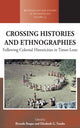 Book cover of: Crossing Histories and Ethnographies. By: Ricardo Roque