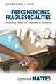 Book cover of: Fierce Medicines, Fragile Socialities. By: Dominik Mattes