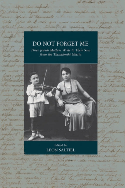 Book cover of: Do Not Forget Me. By: Leon Saltiel