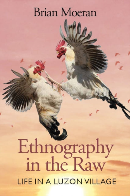 Book cover of: Ethnography in the Raw
