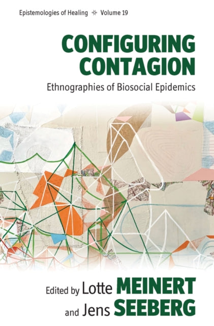 Book cover of: Configuring Contagion. By: Lotte Meinert