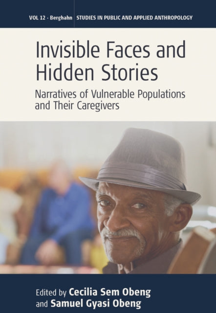 Book cover of: Invisible Faces and Hidden Stories. By: OBENG, CECILIA SEM