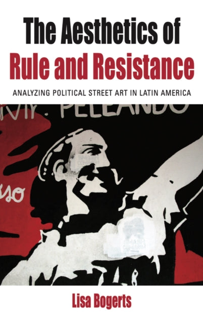 Book cover of: Aesthetics of Rule and Resistance. By: BOGERTS, LISA