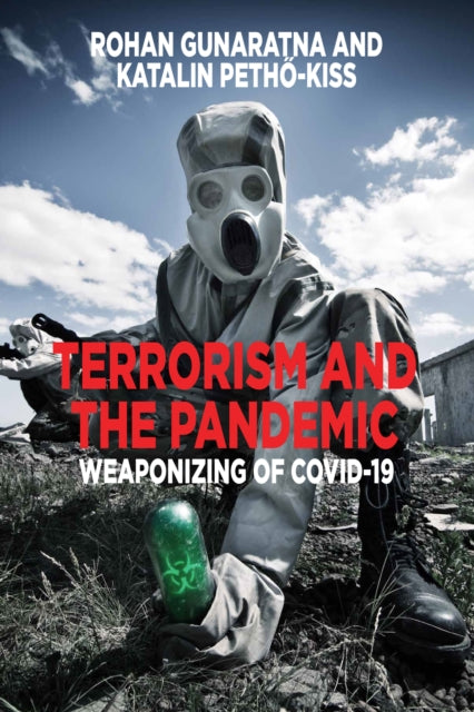 Book cover of: Terrorism and the Pandemic. By: GUNARATNA, ROHAN
