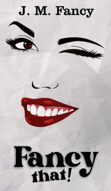 Book cover of: Fancy That!