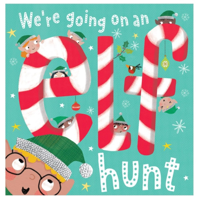 Book cover of: Were Going On An Elf Hunt