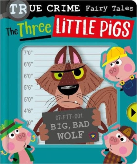 True Crime Fairy Tales The Three Little Pigs 9781805445449 HAINSBY, CHRISTIE
