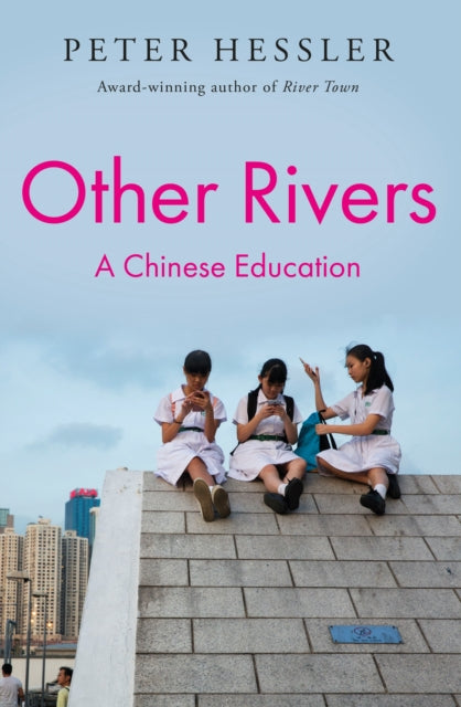 Book cover of: Other Rivers. By: Peter Hessler