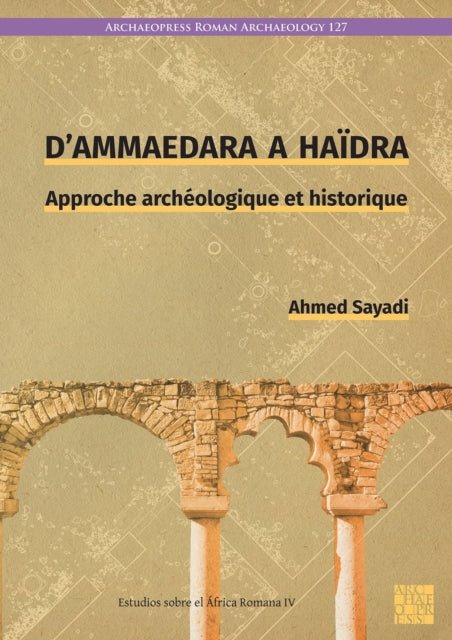 Book cover of: D’Ammaedara a Haidra