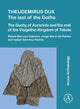 Book cover of: Theudemirus Dux: The Last of the Goths