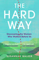Hard Way