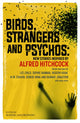 Book cover of: Birds, Strangers and Psychos