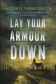 Book cover of: Lay Your Armour Down