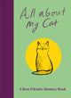 Book cover of: All About My Cat (and Me)
