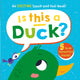 Book cover of: Is This a Duck?