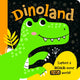 Book cover of: DINOLAND. By: CHAMBERLAIN, LAURA