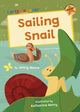 Sailing Snail, (Orange Early Reader) 9781835110522 Jenny Moore; Katharine Henry