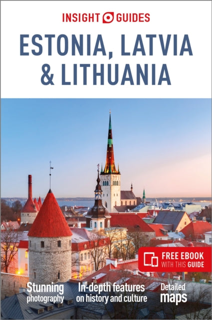 Book cover of: Insight Guides Estonia, Latvia & Lithuania: Travel Guide with eBook. By: Insight Guides