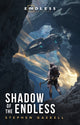Book cover of: Shadow of the Endless. By: Stephen Gaskell