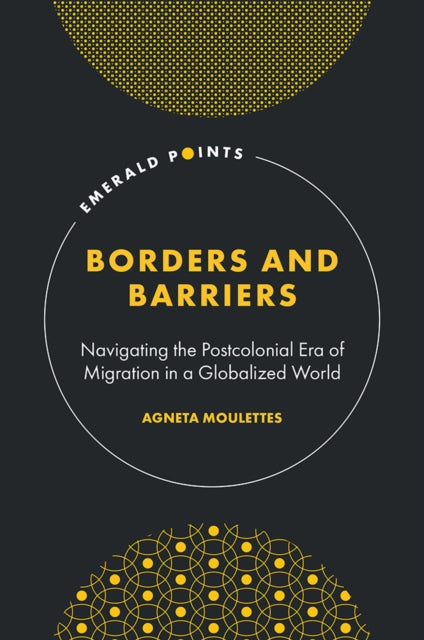 Book cover of: Borders and Barriers. By: Agneta Moulettes