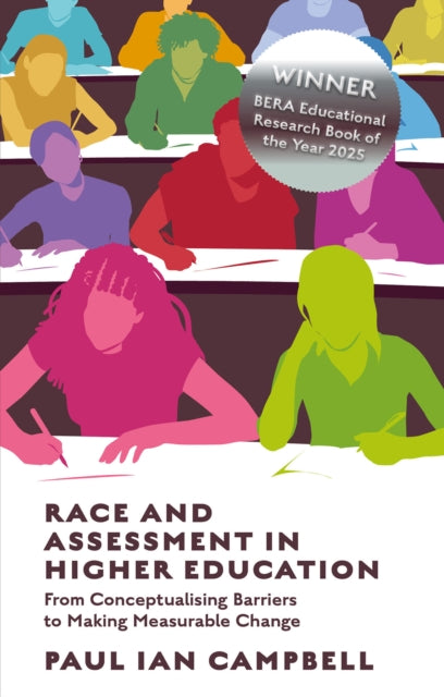 Book cover of: Race and Assessment in Higher Education. By: Paul Ian Campbell