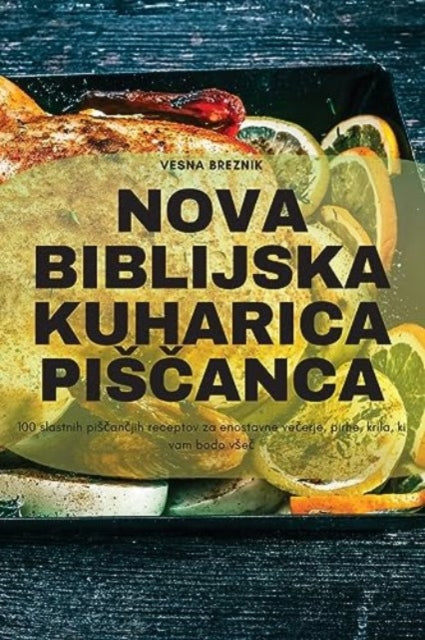 Book cover of: Nova Biblijska Kuharica PisČanca