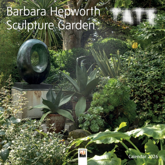 Book cover of: Tate: Barbara Hepworth Sculpture Garden Wall Calendar 2026 (Art Calendar)