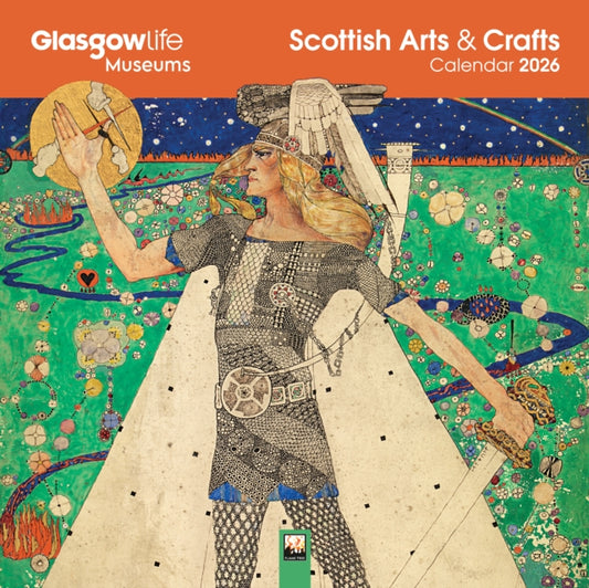 Book cover of: Glasgow Museums: Scottish Arts & Crafts Wall Calendar 2026 (Art Calendar)