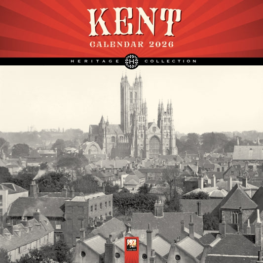 Book cover of: Kent Heritage Wall Calendar 2026 (Art Calendar)