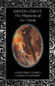 Phantom of the Opera 9781835625668 Gaston Leroux