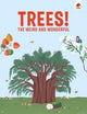 Book cover of: Trees, The Weird and Wonderful. By: Olivia Watson