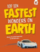 Book cover of: Top Ten Fastest Wonders on Earth