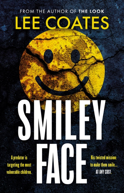 Book cover of: Smileyface. By: Lee Coates