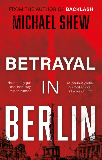 Book cover of: Betrayal in Berlin. By: Michael Shew
