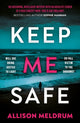 Book cover of: Keep Me Safe