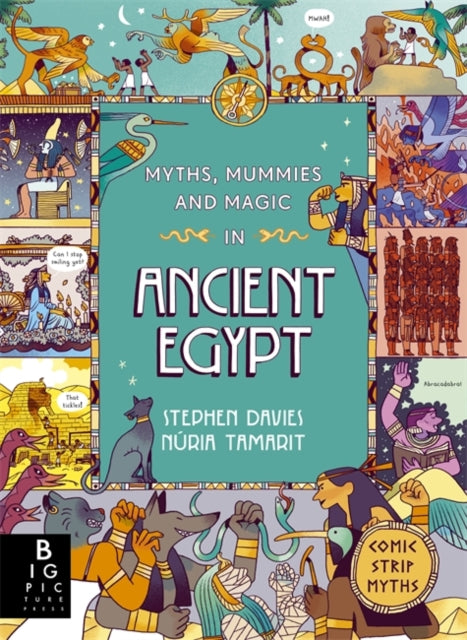 Book cover of: Myths, Mummies and Magic in Ancient Egypt