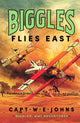 Book cover of: Biggles Flies East