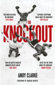 Knockout, Sport's Most Decisive Moment 9781836001591 Andy Clarke