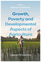 Book cover of: Growth, Poverty and Developmental Aspects of Agriculture. By: Ramesh Chandra Das