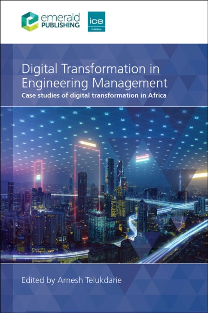 Book cover of: Digital Transformation in Engineering Management. By: TELUKDARIE, ARNESH