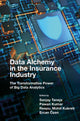Book cover of: Data Alchemy in the Insurance Industry. By: Sanjay Taneja
