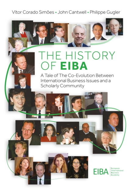 Book cover of: History of EIBA. By: Vítor Corado Simões