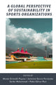 Book cover of: Global Perspective of Sustainability in Sports Organizations