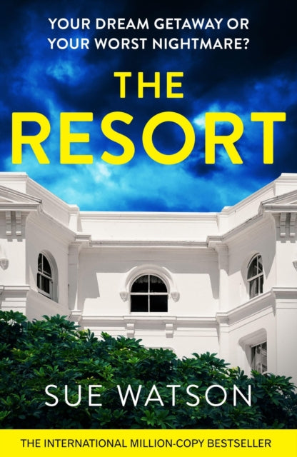 Book cover of: Resort. By: Sue Watson