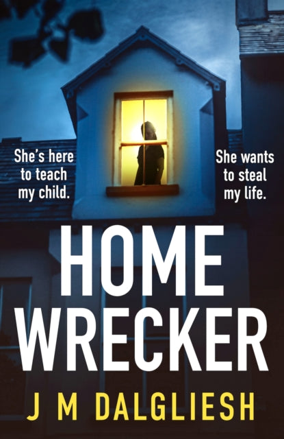 Book cover of: Homewrecker. By: J. M. Dalgliesh