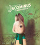 Ordinary Life of Jacominus Gainsborough 9781836270171 DAUTREMER, REBECCA