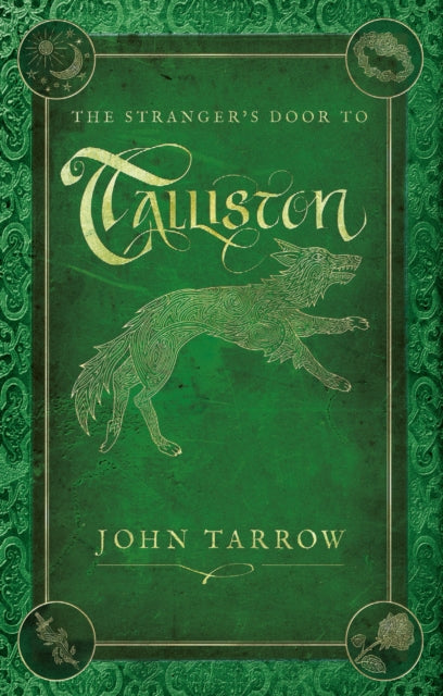 Book cover of: Stranger’s Door To Talliston. By: John Tarrow